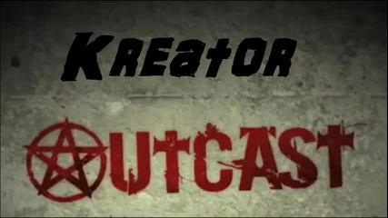 Kreator - Outcast