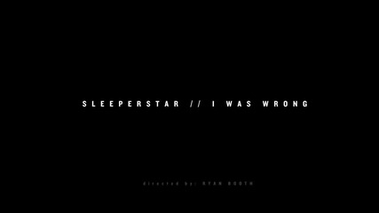 Vampire Diaries - Sleeperstar - "i Was Wrong" (official Music Video)