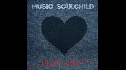 *2016* Musiq Soulchild - Heart Away