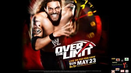 Over The Limit 2010 Official Theme Song
