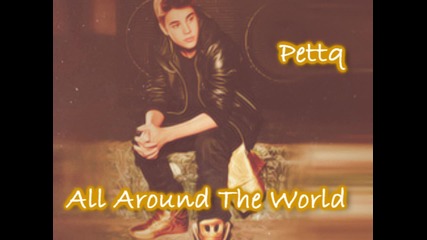 • За Първи Път В Сайта С Превод • Justin Bieber ft. Ludacris - All Around The World