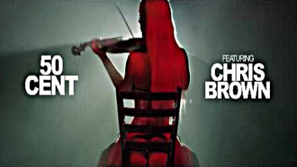 50 Cent ft. Chris Brown - No Romeo No Juliet # Официално видео #