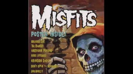 Misfits - Dig up Her Bones