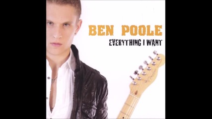 Ben Poole - The Damage Has Been Done