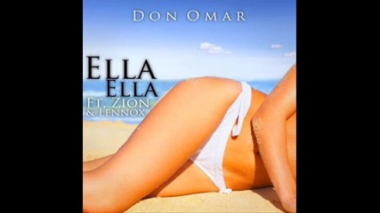 Don Omar Ft. Zion y Lennox - Ella, Ella