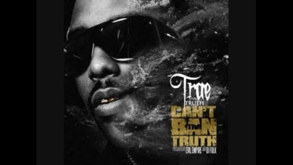 Trae Tha Truth Ft. Lupe Fiasco Bad Don t Seem So Wrong 