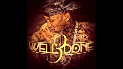 Tyga Feat. The Game - Switch Lanes Well Done 3