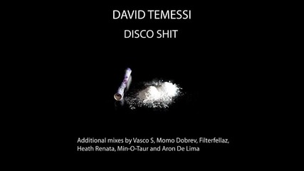 David Temessi - Disco Shit ( Momo Dobrev Remix ) 
