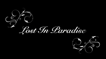 Evanescence - Lost in Paradise [lyrics]
