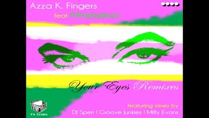 Azza K. Fingers feat. Mmelashon - Your Eyes (dj Spen & Gary Hudgins 12inch Remix)