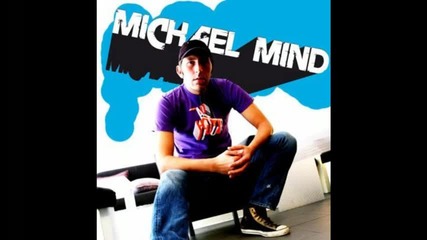 Michael Mind Project - Feel Your Body Extended Mix