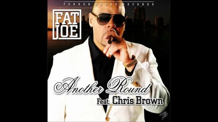 Fat Joe ft. Chris Brown - Another Round