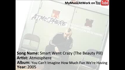 Atmosphere - Smart Went Crazy