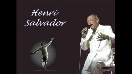 Henri Salvador - Le Lion Est Mort Ce Soir