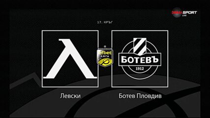 Преди кръга: Левски - Ботев Пловдив