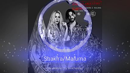Shakira feat. Maluma - Clandestino (remix)