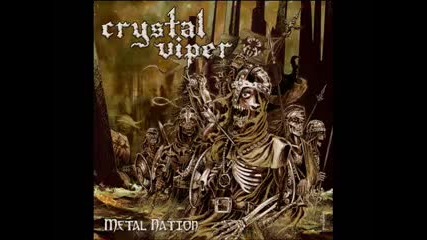 Crystal Viper - Metal Nation