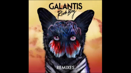 *2017* Galantis - Rich Boy ( Quintino remix )