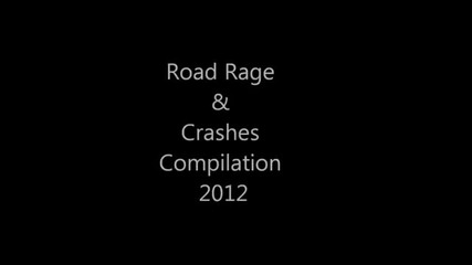 Брутални катастрофи - Car Crash Compliation 2012