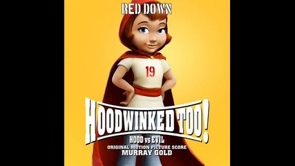 Hoodwinked Too * Soundtrack Full * Evil vs. Hood (2011)