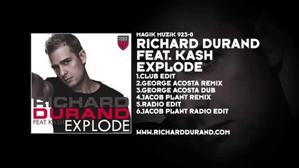 Richard Durand feat. Kash - Explode (george Acosta Remix)