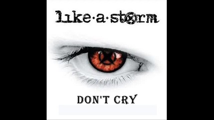 Like a Storm - Don't Cry (превод)
