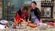 Миглена и Ирина готвят в кухнята на Бай Брадър 2016