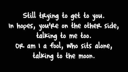 Talking To The Moon - Bruno Mars