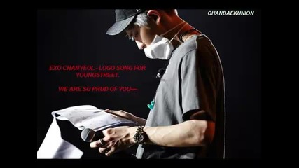 Exo Chanyeol - Young Street Radio Logo Song, Self Composed