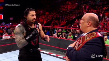 Paul Heyman responds to Roman Reigns on Raw: Wal3ooha, 8 March, 2018