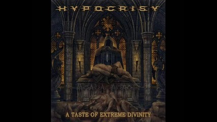 Hypocrisy - Taste The Extreme Divine