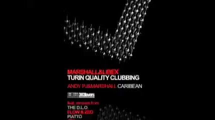 Marshall & Libex - Turin Quality Clubbing (original Mix)