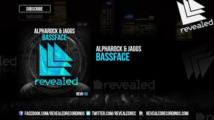 Alpharock & Jaggs - Bassface ( Original Mix )