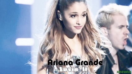 05. Ariana Grande - Lovin' It