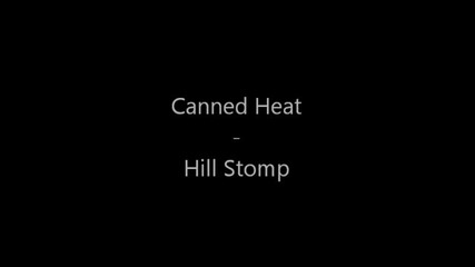 Canned Heat - Hill Stomp [live 1971]
