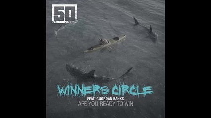 50 Cent ft. Guordan Banks - Winners Circle