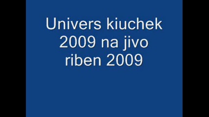 ork.univers Kiuchek 2009 na jivo 01.05.2009 Vbox7