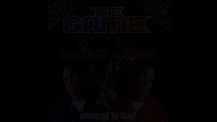 The Game - One Crib & Blood (new Song 2010)