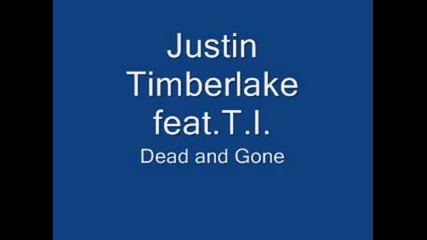 Dead and Gone