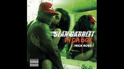 Sean Garret ft. Rick Ross - In Da Box