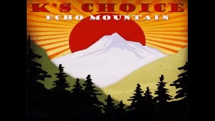 K's Choice - Let It Grow