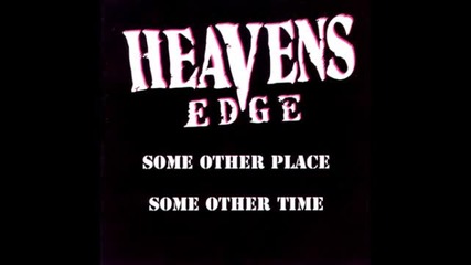 Heavens Edge - Just Another Fire