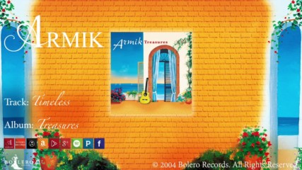 Armik - Timeless Nouveau Flamenco Romantic Spanish Guitar