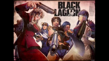 Opening Black Lagoon -- Red Fraction