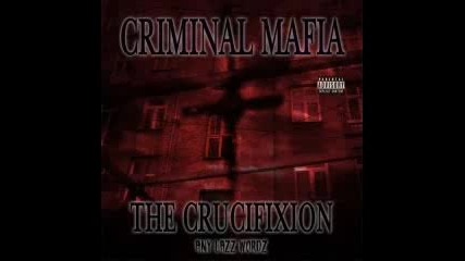 Criminal Mafia - Yo Ass Is Dead