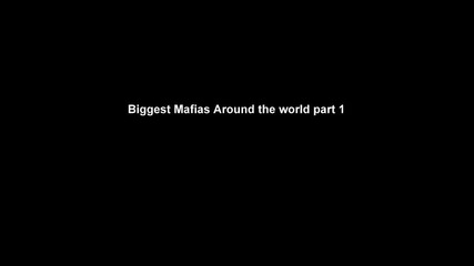 Top 10 Biggest Mafias Around the world