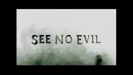 See No Evil / Виж страха (2006) - Tрейлър 