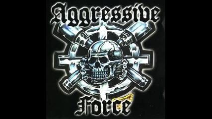 Aggressive Force - Pride 