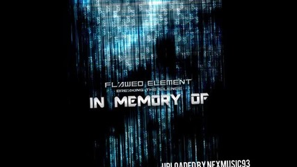 Flawed Element - In Memory Of (2011)