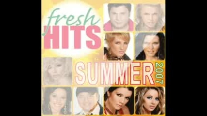 Summer Fresh Hits 2007 (част 9) 